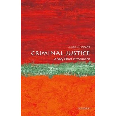 Criminal Justice: A Very Short Introduction – Zboží Mobilmania