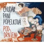 Pod drnem. Chudák paní popelková - Pavel Heřman, Karel Vepřek - Galén – Zboží Dáma