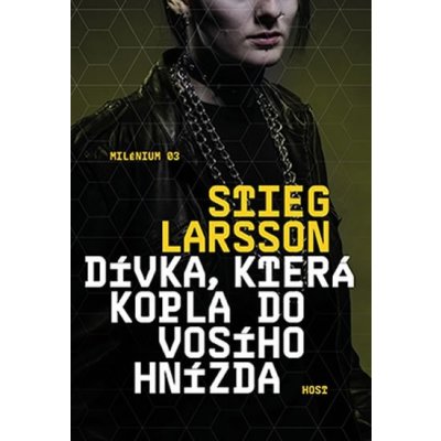 Dívka, která kopla do vosího hnízda - Stieg Larsson