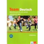 Team Deutsch Němčina pro 8. a 9. ročník základních škol Učebnice, Němčina pro 8. a 9. ročník základních škol Učebnice – Hledejceny.cz