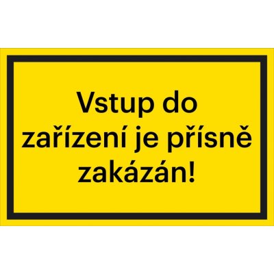 Bezpečnostní značení, zákaz vstupu do zařízení – plast, 300×200 mm – Hledejceny.cz