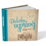 Dědečku, vyprávěj - Kniha pro uchování vzpomínek - PharmDr. Monika Kopřivová – Zboží Dáma