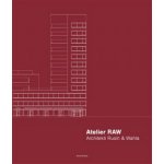 Atelier RAW - Architekti Rusín & Wahla 2009-2019 – Hledejceny.cz