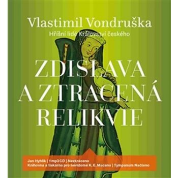 Zdislava a ztracená relikvie - Vondruška Vlastimil