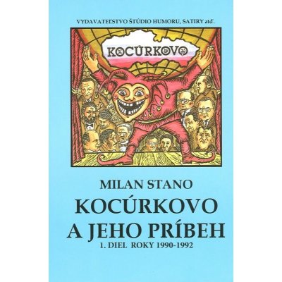 Kocúrkovo a jeho príbeh - Milan Stano