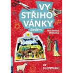vystřihovánky ke slepování Betlém Alena Nevěčná – Sleviste.cz