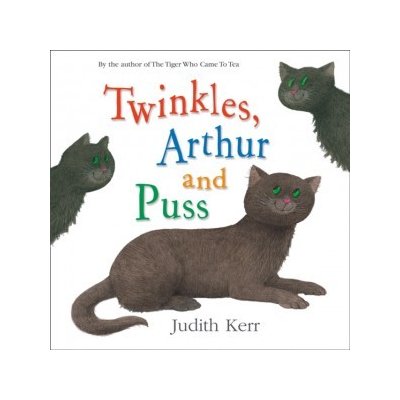 Twinkles, Arthur and Puss - Kerr Judith, Gordon Hannah, Sheridan Susan, Degas Rupert – Hledejceny.cz