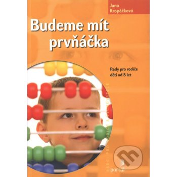 Budeme mít prvňáčka, Rady pro rodiče dětí od 5 let