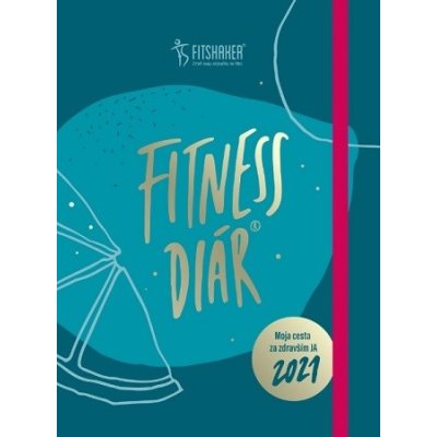 Fitness diár® 2021 - Fitshaker – Zbozi.Blesk.cz