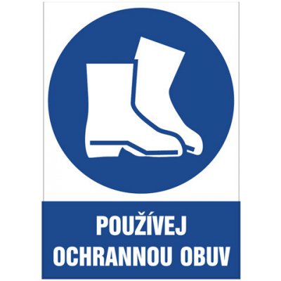 Značka Používej ochrannou obuv, samolepicí fólie, 210 × 297 mm