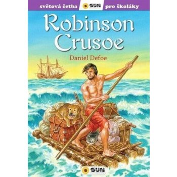 Robinson Crusoe - Světová četba pro školáky - Daniel Defoe