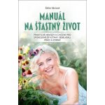 Vávrová, Šárka - Manuál na šťastný život – Sleviste.cz