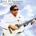 Feliciano Jose - Chico & The Man CD – Hledejceny.cz