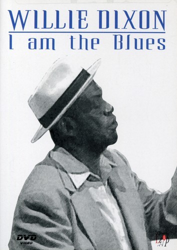 Willie Dixon: I Am the Blues DVD