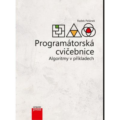 Programátorská cvičebnice - Radek Pelánek – Zboží Mobilmania