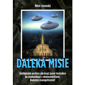 Daleká misie - Jesenský Miloš