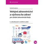 Veřejné zdravotnictví a výchova ke zdraví pro SZŠ – Hledejceny.cz