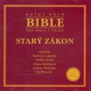 Bible pro malé i velké - Starý zákon