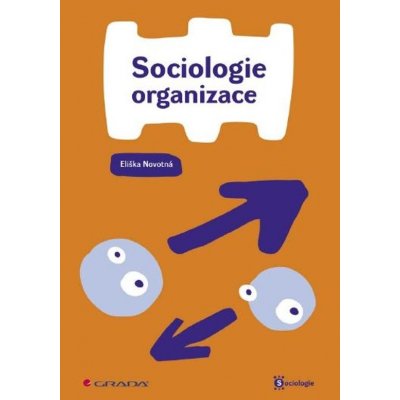 Sociologie organizace – Hledejceny.cz