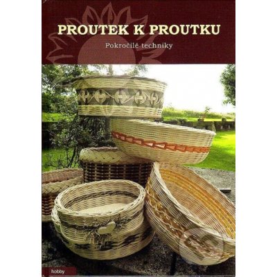 Proutek k proutku - Helena Vyhlídková