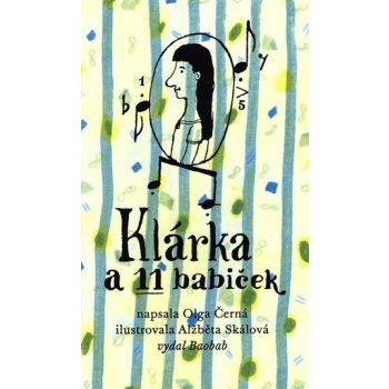 Klárka a 11 babiček - Olga Černá