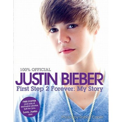 Justin Bieber - First Step 2 Forever