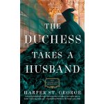 The Duchess Takes a Husband St George HarperMass Market Paperbound – Hledejceny.cz