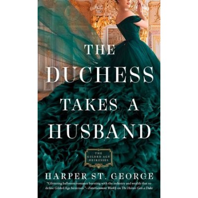 The Duchess Takes a Husband St George HarperMass Market Paperbound – Hledejceny.cz