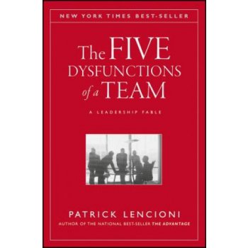 Five Dysfunctions of a team Lencioni Patrick
