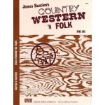 James Bastien Country Western 'N Folk Book 1 noty na sólo klavír – Hledejceny.cz