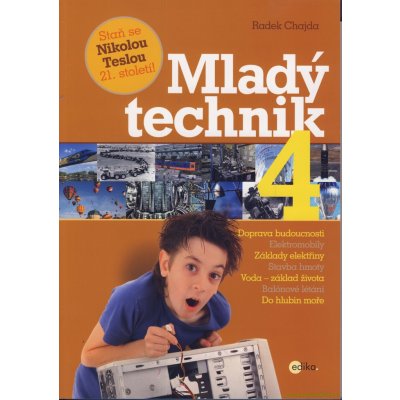 Mladý technik 4 - Radek Chajda