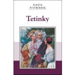 Tetinky - Pittnerová Vlasta – Hledejceny.cz