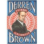 Vyznání iluzionisty - Derren Brown – Hledejceny.cz