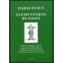 Elementární bytosti Paracelsus Philippus Theophrast Paracelsus z Hohenheimu