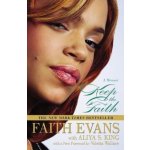 Keep the Faith: A Memoir Evans FaithPaperback – Hledejceny.cz