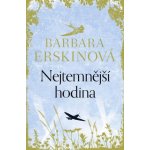 Nejtemnější hodina - Erskinová Barbara – Hledejceny.cz