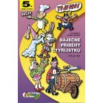 Báječné příběhy čtyřlístku 1979 až 1982 5.velká kniha) Štíplová Ljuba, Němeček Jaroslav) – Zboží Mobilmania