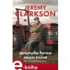 Elektronická kniha Jeremyho farma nejen zvířat. Rok na farmě Diddly Squat - Jeremy Clarkson