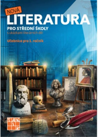 Nová literatura pro 1. ročník SŠ - učebnice