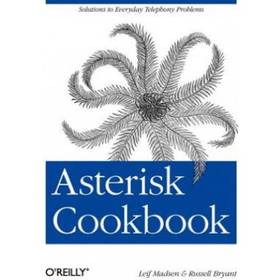 Asterisk Cookbook - Madsen Leif