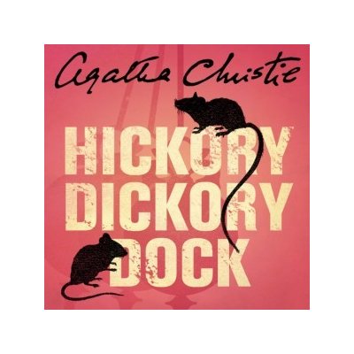 Hickory Dickory Dock - Christie Agatha, Fraser Hugh – Hledejceny.cz