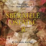 Sběratelé ostatků II. - Vondruška Vlastimil – Hledejceny.cz