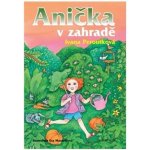 Anička v zahradě - Ivana Peroutková – Hledejceny.cz