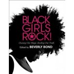 Black Girls Rock! – Zboží Mobilmania