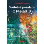 Světelná poselství z Plejád 8 – Hledejceny.cz