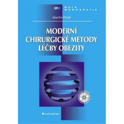 Fried Martin - Moderní chirurgické metody léčby obezity -- s doprovodným CD ROMem – Zbozi.Blesk.cz