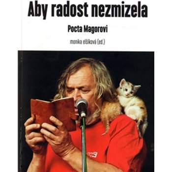 Aby radost nezmizela Pocta Magorovi