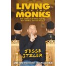 Living with the Monks: What Turning Off My Phone Taught Me about Happiness, Gratitude, and Focus Itzler JessePevná vazba