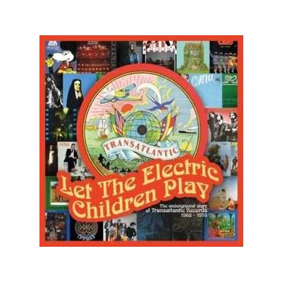 Various - Let The Electric Children Play - The Underground Story Of Transatlantic Records 1968-1976 CD – Zbozi.Blesk.cz