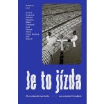 Je to jízda: O svobodě na kole ve městě i krajině - Ondřej Buddeus – Hledejceny.cz